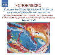 Schoenberg - Concerto for String Quartet / The Book of the Hanging Gardens, Op. 15