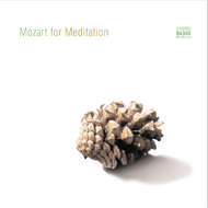 Mozart For Meditation | Naxos 8557651
