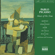 Art & Music - Picasso - Music of His Time | Naxos 8558059