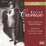 Enrico Caruso - A Life In Words And Music (Timson) | Naxos 855813134