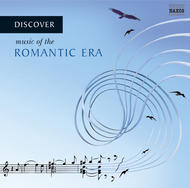 Discover Music of the Romantic Era | Naxos 855815556