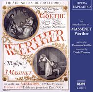 Opera Explained - Massenet - Werther (Smillie) | Naxos 8558173