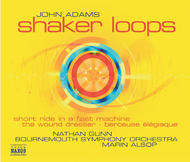 Adams - Shaker Loops | Naxos - American Classics 8559031