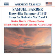 Barber - Knoxville - Summer of 1915, Essays for Orchestra Nos. 2 and 3