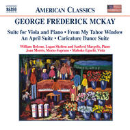 McKay - Suite for Viola and Piano, My Tahoe Window, An April Suite | Naxos - American Classics 8559143