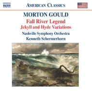 Gould - Fall River Legend, Jekyll and Hyde Variations | Naxos - American Classics 8559242