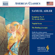 Adler - Symphony No. 5, Nuptial Scene, The Binding | Naxos - American Classics 8559415