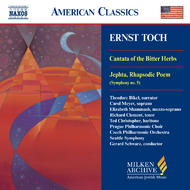 Toch - Cantata of the Bitter Herbs, Jephta | Naxos - American Classics 8559417