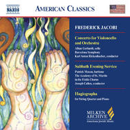 Jacobi - Cello Concerto, Hagiographa, Sabbath Evening Service