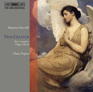 Veni Creator: Duruflé – The Complete Organ Music