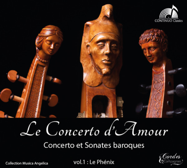 Musica Angelica Vol.1: Le Phenix - Baroque Concertos & Sonatas | Continuo Classics CC777811
