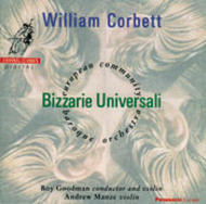 William Corbett - Bizzarie Universali  | Channel Classics CCS1391