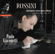 Rossini - Complete Piano works vol.4 | Channel Classics CCS18098