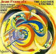 Franaix - A huit, Divertissement & Clarinet Quintet | Hyperion CDA67036