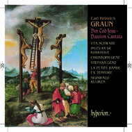 Graun - Der Tod Jesu - Passion Cantata | Hyperion CDA67446