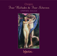 Chopin - Four Ballades & Four Scherzos | Hyperion CDA67456