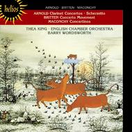 Arnold, Britten & Maconchy - Clarinet Concertos | Hyperion - Helios CDH55060