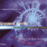 Blessed Spirit - Music of the Soul’s Journey | Collegium COLCD127