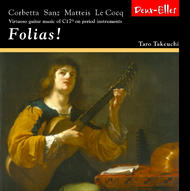 Folias - Virtuoso Guitar Music of the 17th Century 