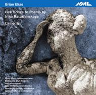 Brian Elias - Laments/Ratushinskaya Songs