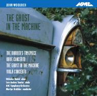 John Woolrich - The Ghost in the Machine | NMC Recordings NMCD071