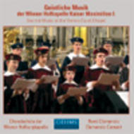 Geistliche Musik der Wiener Hofkapelle Kaiser Maximilians I
