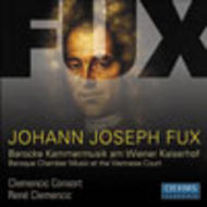 Fux - Baroque Chamber Music at the Viennese Court