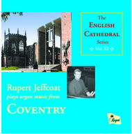 English Cathedral Series Volume XI: Coventry