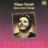 Eileen Farrell - Arias & Songs by Gluck, Weber, Verdi, Ponchielli, Tchaikovsky etc | Testament SBT1073
