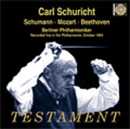 Schuricht - Schumann, Mozart and Beethoven