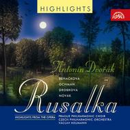 Dvorak - Rusalka (highlights) | Supraphon SU37172