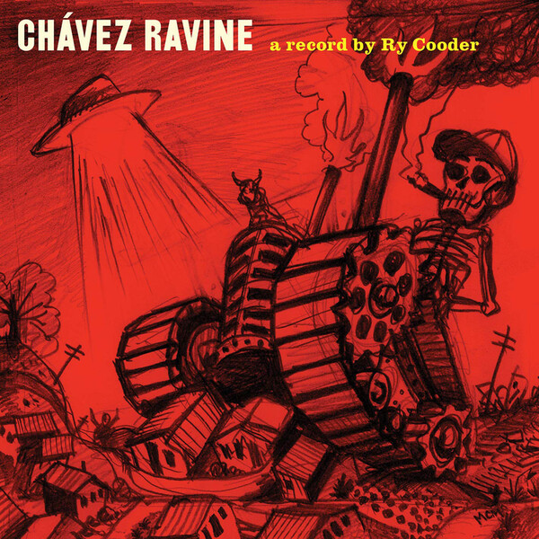 Ch�vez Ravine - Ry Cooder