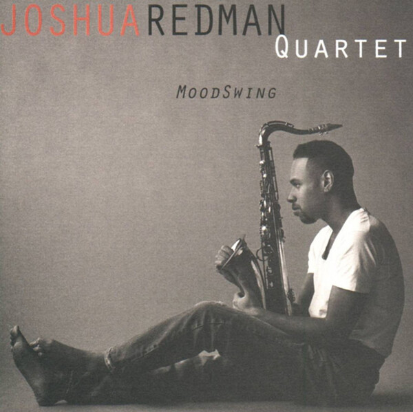 Moodswing - Joshua Redman Quartet