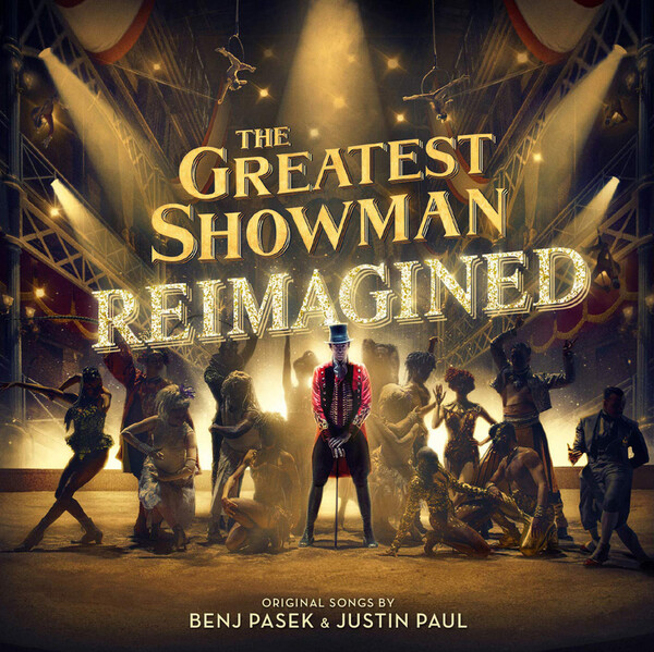 The Greatest Showman: Reimagined - Various Artists