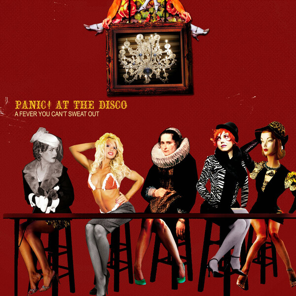 A Fever You Can't Sweat Out - Panic! At The Disco