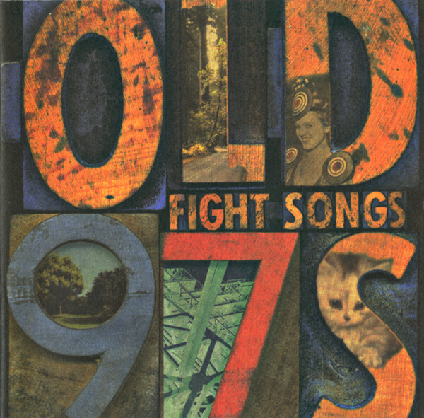 Fight Songs - Old 97's