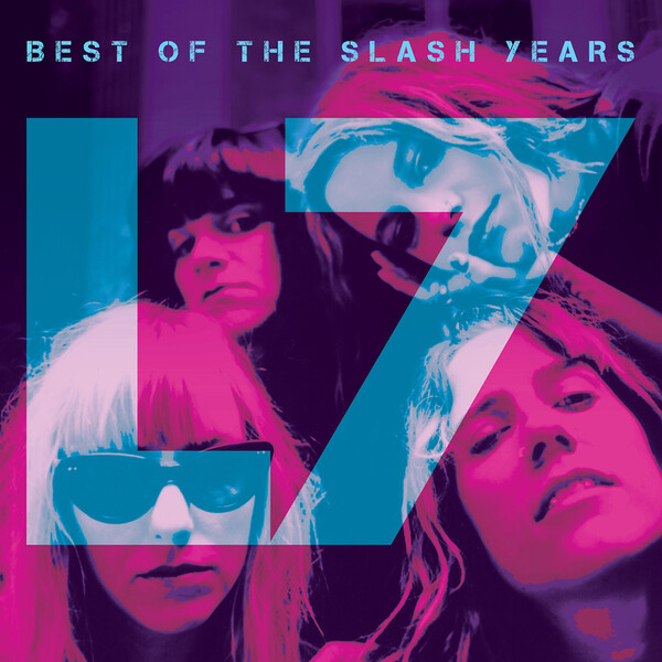 Best of the Slash Years - L7