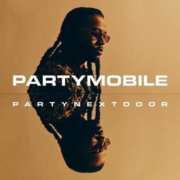 PARTYMOBILE - PartyNextDoor | Warner 0093624890072
