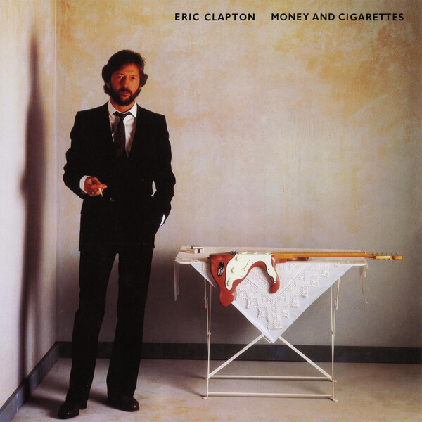 Money and Cigarettes - Eric Clapton