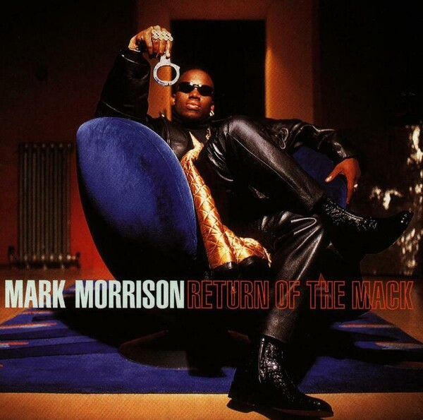 Return of the Mack - Mark Morrison