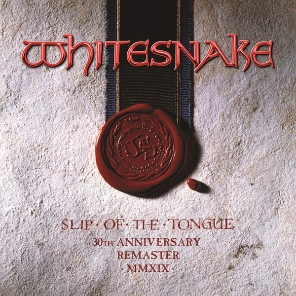 Slip of the Tongue: 30th Anniversary Remaster MMXIX - Whitesnake