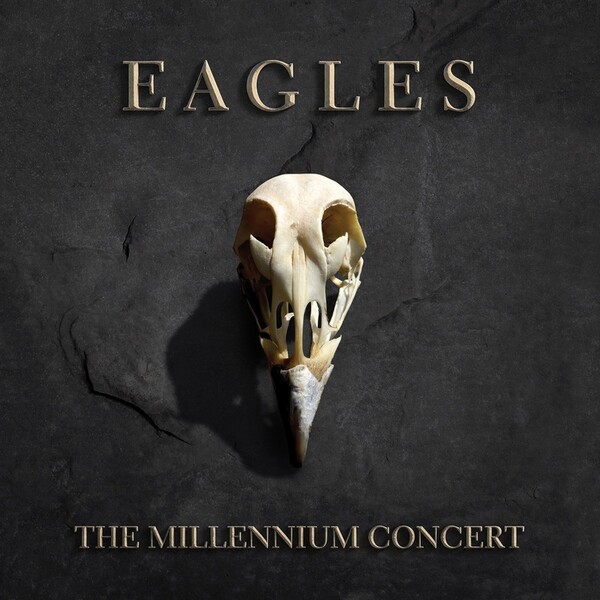 The Millennium Concert - The Eagles
