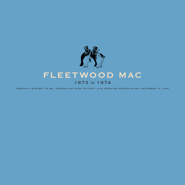 Fleetwood Mac 1973 to 1974 - Fleetwood Mac