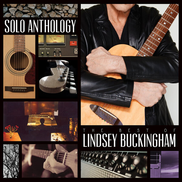 Solo Anthology: The Best of Lindsey Buckingham - Lindsey Buckingham | Rhino 0603497855841