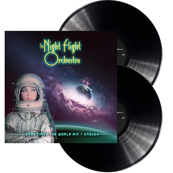 Sometimes the World Ain't Enough - The Night Flight Orchestra