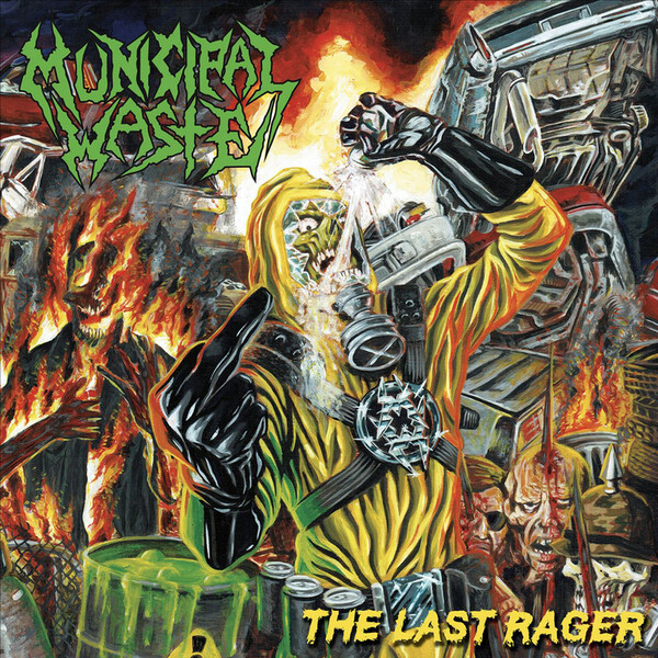 The Last Rager - Municipal Waste