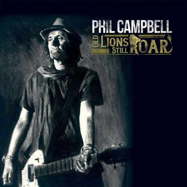 Old Lions Still Roar - Phil Campbell