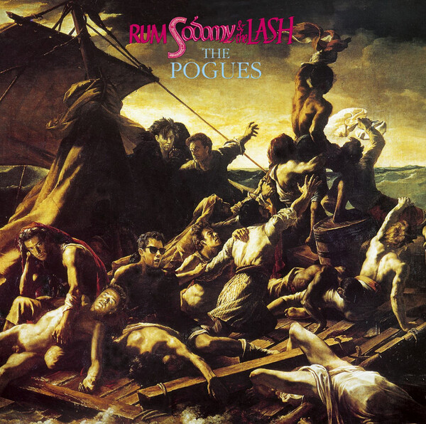 Rum Sodomy and the Lash - The Pogues | Warner 0825646255894
