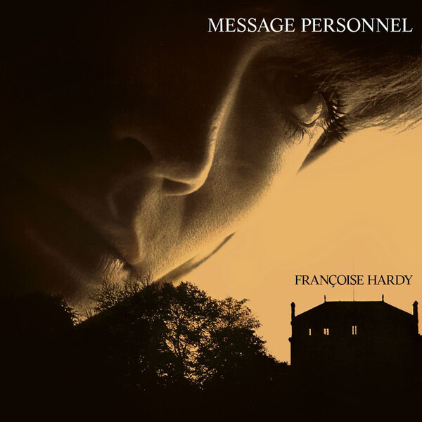 Message Personnel - Françoise Hardy | Warner 0825646410002