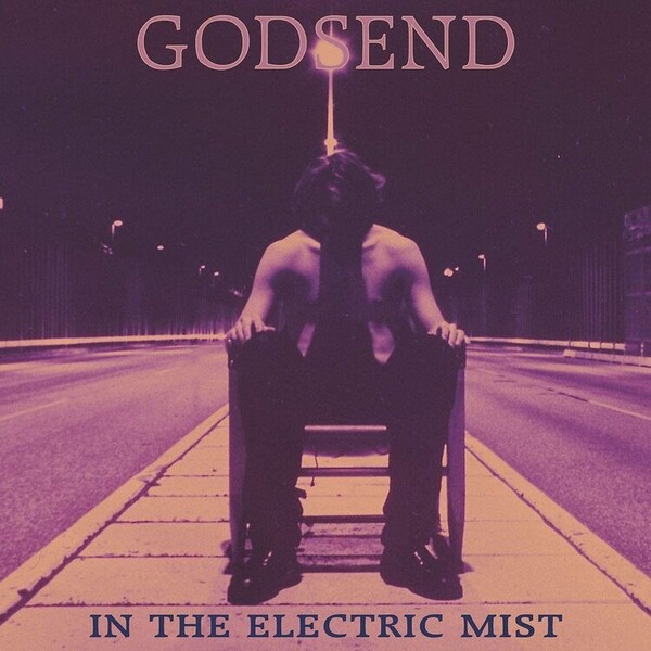 In the Electric Mist - Godsend